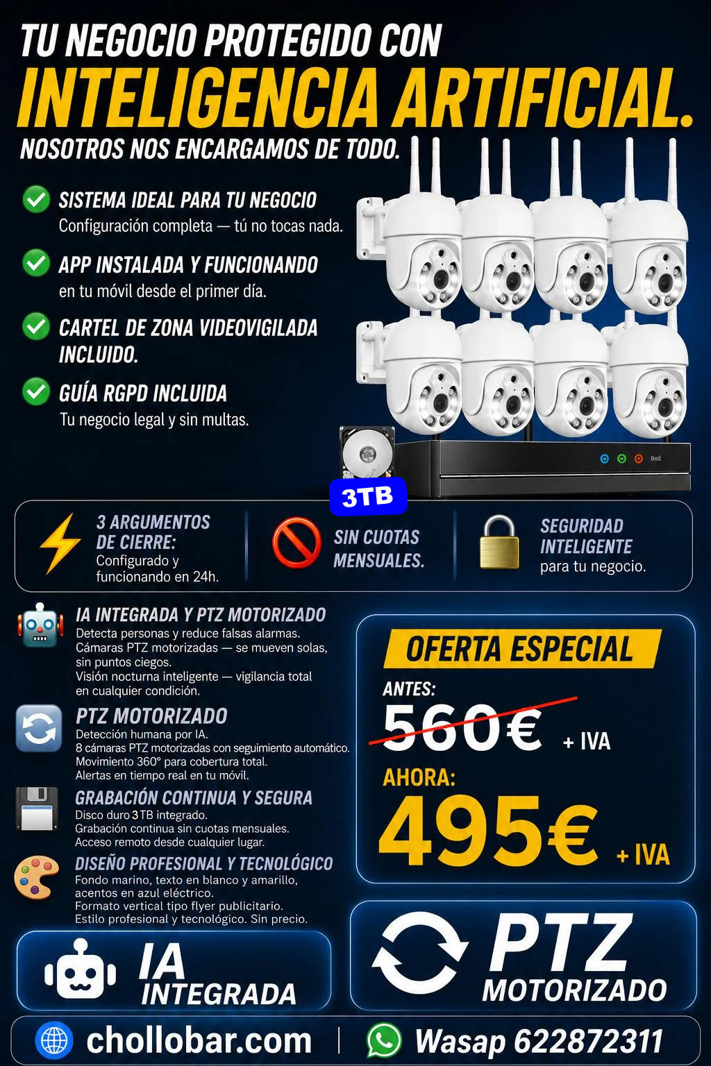 Videovigilancia inteligente para comercios - 8 cámaras PTZ motorizadas con IA, cobertura total y sin cuotas